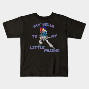 Say Hello To My Little Friend Kids T-Shirt